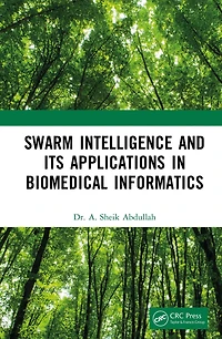 Swarm Intelligence and its Applications Biomedical Informatics