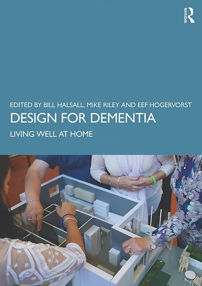 Design for Dementia: Living Well at Home