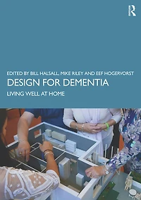 Design for Dementia: Living Well at Home
