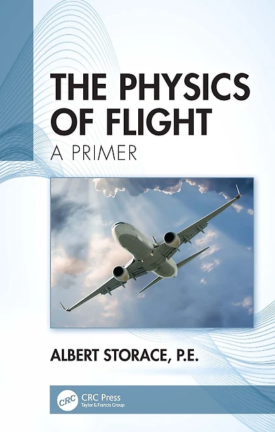 The Physics of Flight: A Primer
