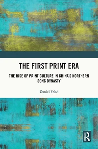 The First Print Era: Rise of Culture China's Northern Song Dynasty