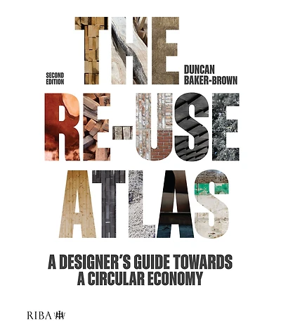 The Re-use Atlas: a Designer's Guide Towards Circular Economy