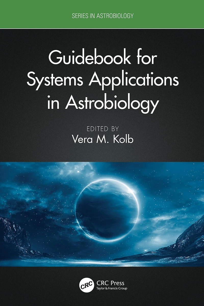 Guidebook for Systems Applications Astrobiology