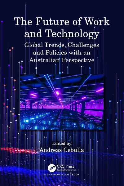 The Future of Work and Technology: Global Trends, Challenges Policies with an Australian Perspective