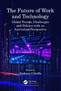 The Future of Work and Technology: Global Trends, Challenges Policies with an Australian Perspective