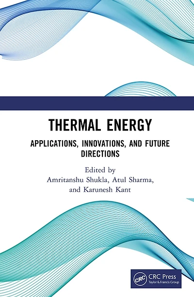 Thermal Energy: Applications, Innovations, and Future Directions
