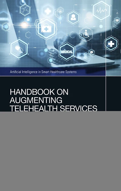 Handbook on Augmenting Telehealth Services: Using Artificial Intelligence