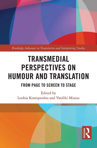 Transmedial Perspectives on Humour and Translation: From Page to Screen Stage
