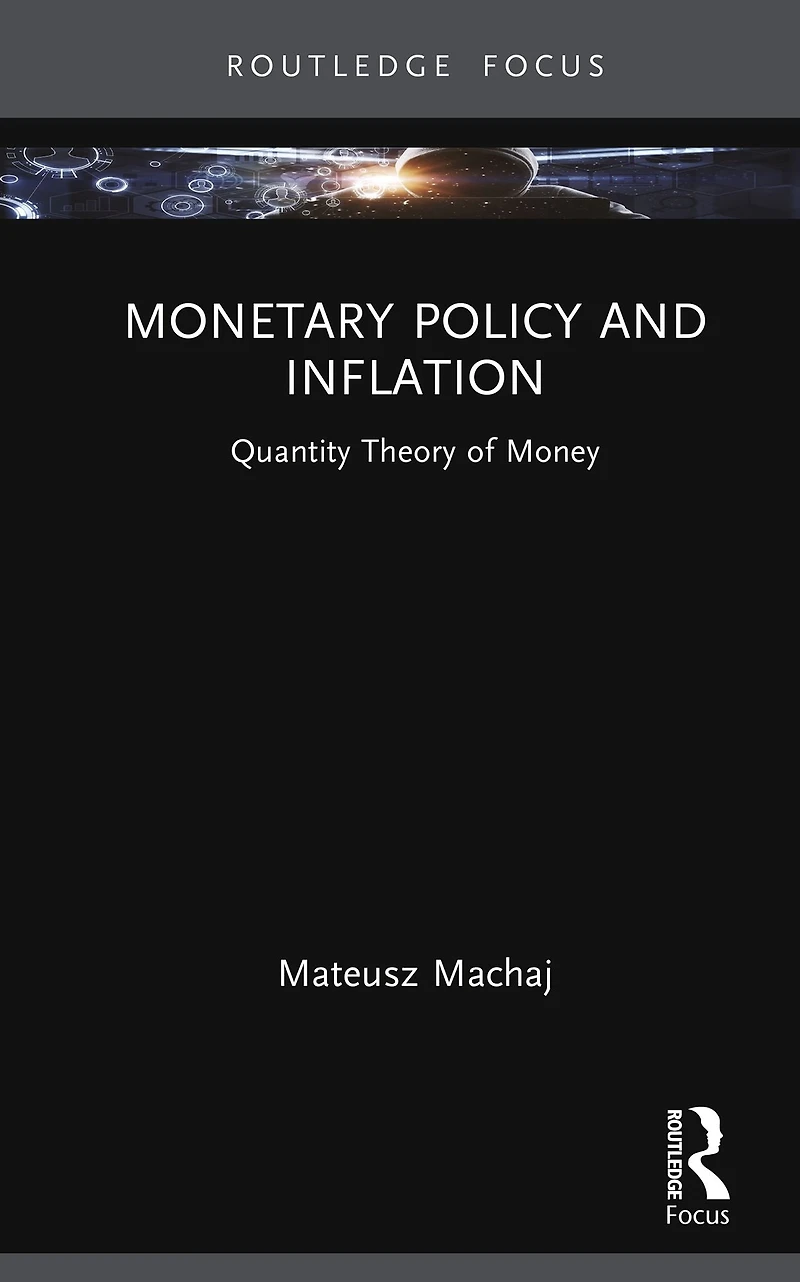 Monetary Policy and Inflation: Quantity Theory of Money