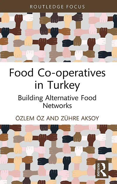 Food Co-operatives Turkey: Building Alternative Networks