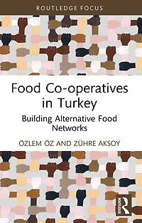 Food Co-operatives Turkey: Building Alternative Networks
