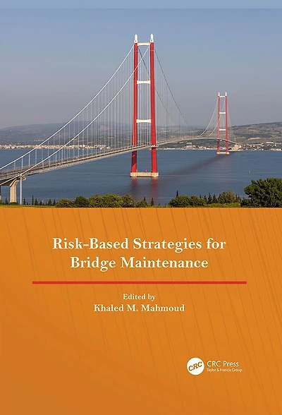 Risk-Based Strategies for Bridge Maintenance: Proceedings of the 11th New York City Conference, 21-22 August 2023, York, USA