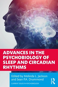 Advances the Psychobiology of Sleep and Circadian Rhythms