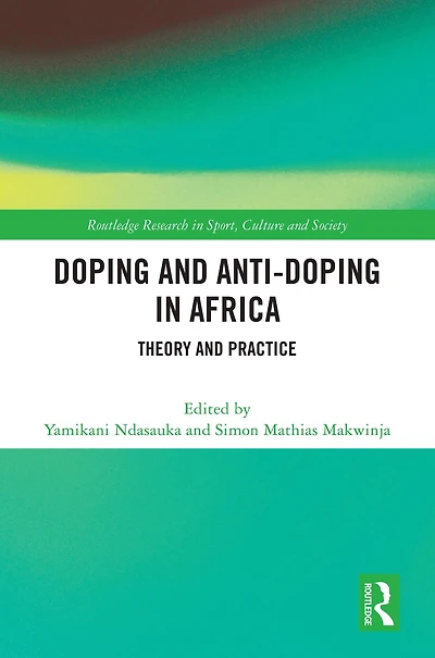 Doping and Anti-Doping Africa: Theory Practice
