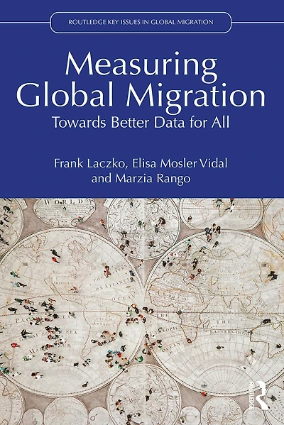 Measuring Global Migration: Towards Better Data for All