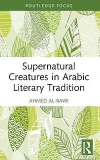 Supernatural Creatures Arabic Literary Tradition
