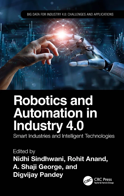 Robotics and Automation Industry 4.0: Smart Industries Intelligent Technologies