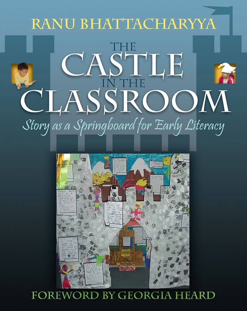 Castle the Classroom: Story as a Springboard for Early Literacy