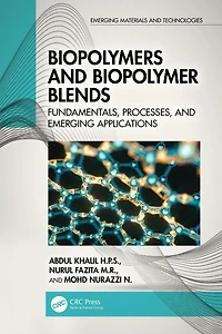 Biopolymers and Biopolymer Blends: Fundamentals, Processes, Emerging Applications