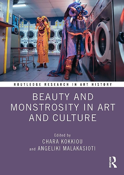 Beauty and Monstrosity Art Culture