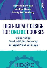 High-Impact Design for Online Courses: Blueprinting Quality Digital Learning Eight Practical Steps