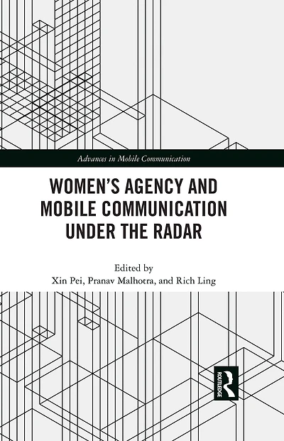 Women's Agency and Mobile Communication Under the Radar