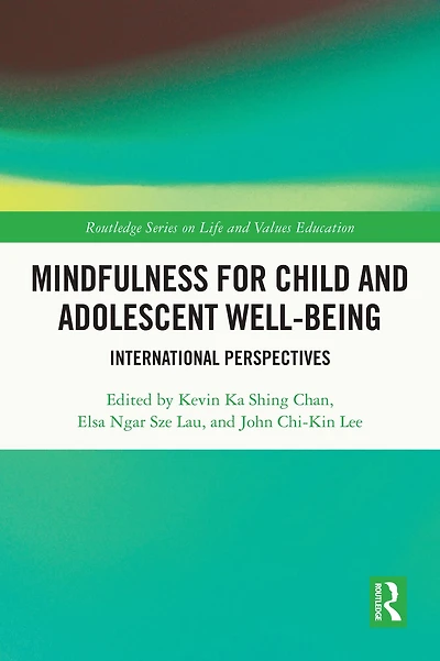 Mindfulness for Child and Adolescent Well-Being: International Perspectives