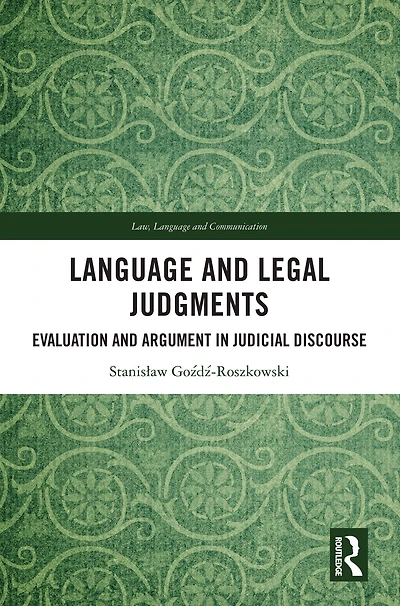 Language and Legal Judgments: Evaluation Argument Judicial Discourse