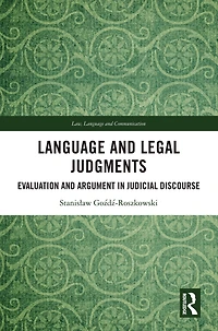 Language and Legal Judgments: Evaluation Argument Judicial Discourse
