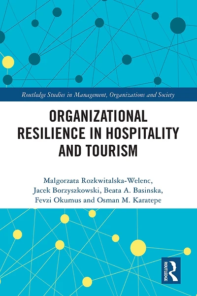 Organizational Resilience Hospitality and Tourism