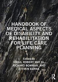 Handbook of Medical Aspects Disability and Rehabilitation for Life Care Planning
