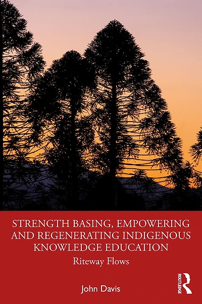 Strength Basing, Empowering and Regenerating Indigenous Knowledge Education: Riteway Flows