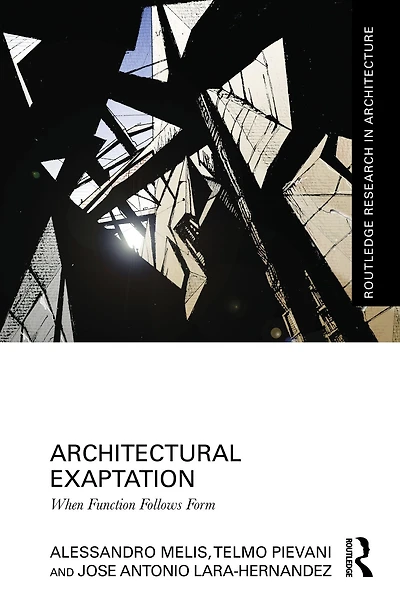 Architectural Exaptation: When Function Follows Form