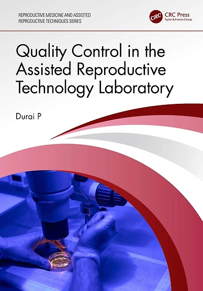 Quality Control the Assisted Reproductive Technology Laboratory