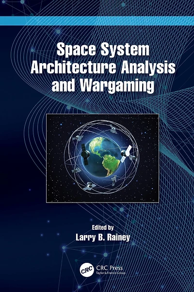 Space System Architecture Analysis and Wargaming