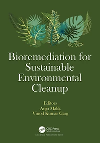 Bioremediation for Sustainable Environmental Cleanup