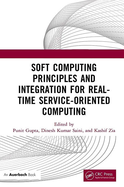 Soft Computing Principles and Integration for Real-Time Service-Oriented