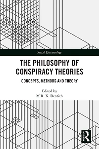The Philosophy of Conspiracy Theories: Concepts, Methods and Theory
