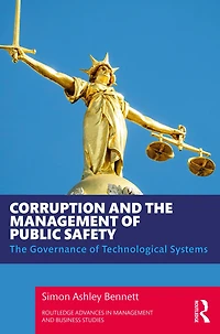 Corruption and The Management of Public Safety: Governance Technological Systems