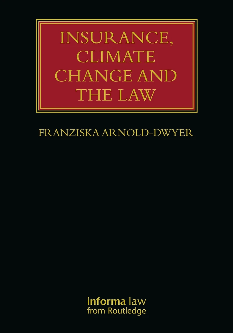 Insurance, Climate Change and the Law