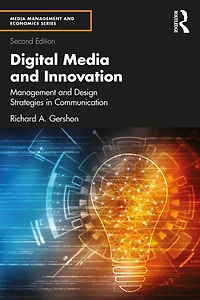 Digital Media and Innovation: Management Design Strategies Communication