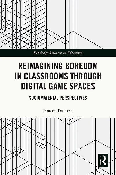 Reimagining Boredom Classrooms through Digital Game Spaces: Sociomaterial Perspectives