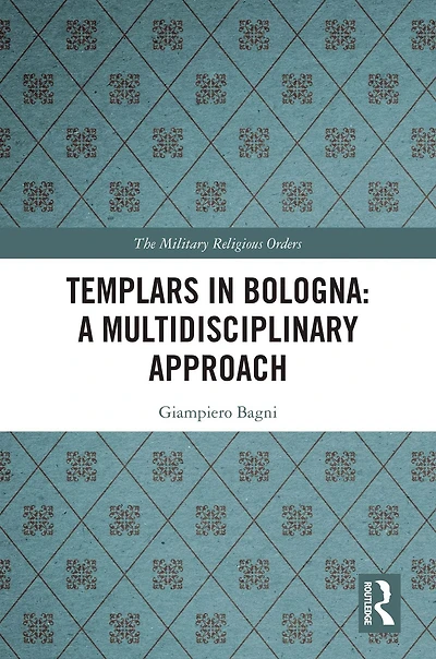 Templars Bologna: A Multidisciplinary Approach