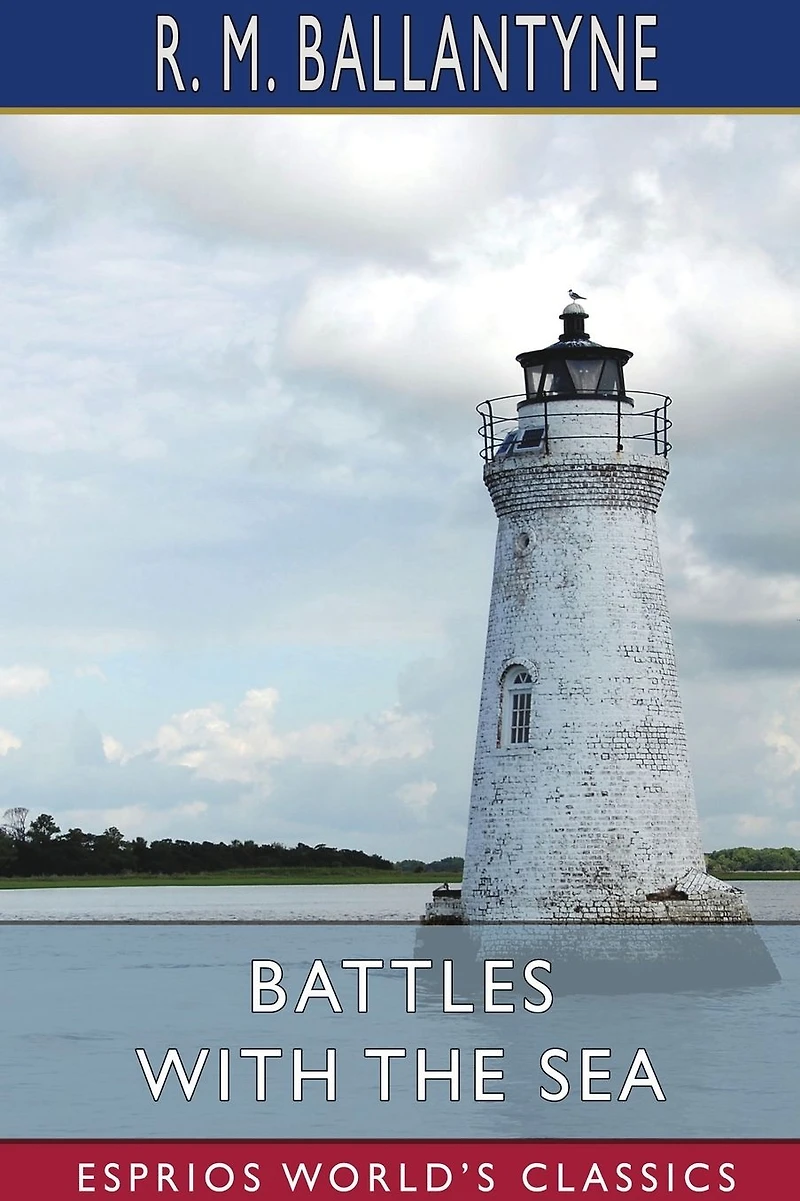 Battles With the Sea
