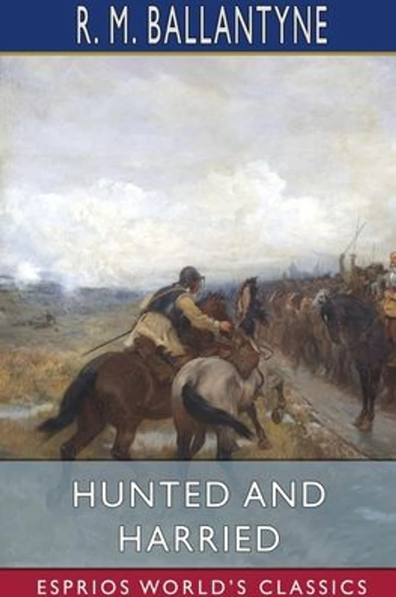 Hunted and Harried