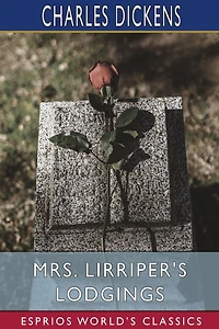 Mrs. Lirriper's Lodgings