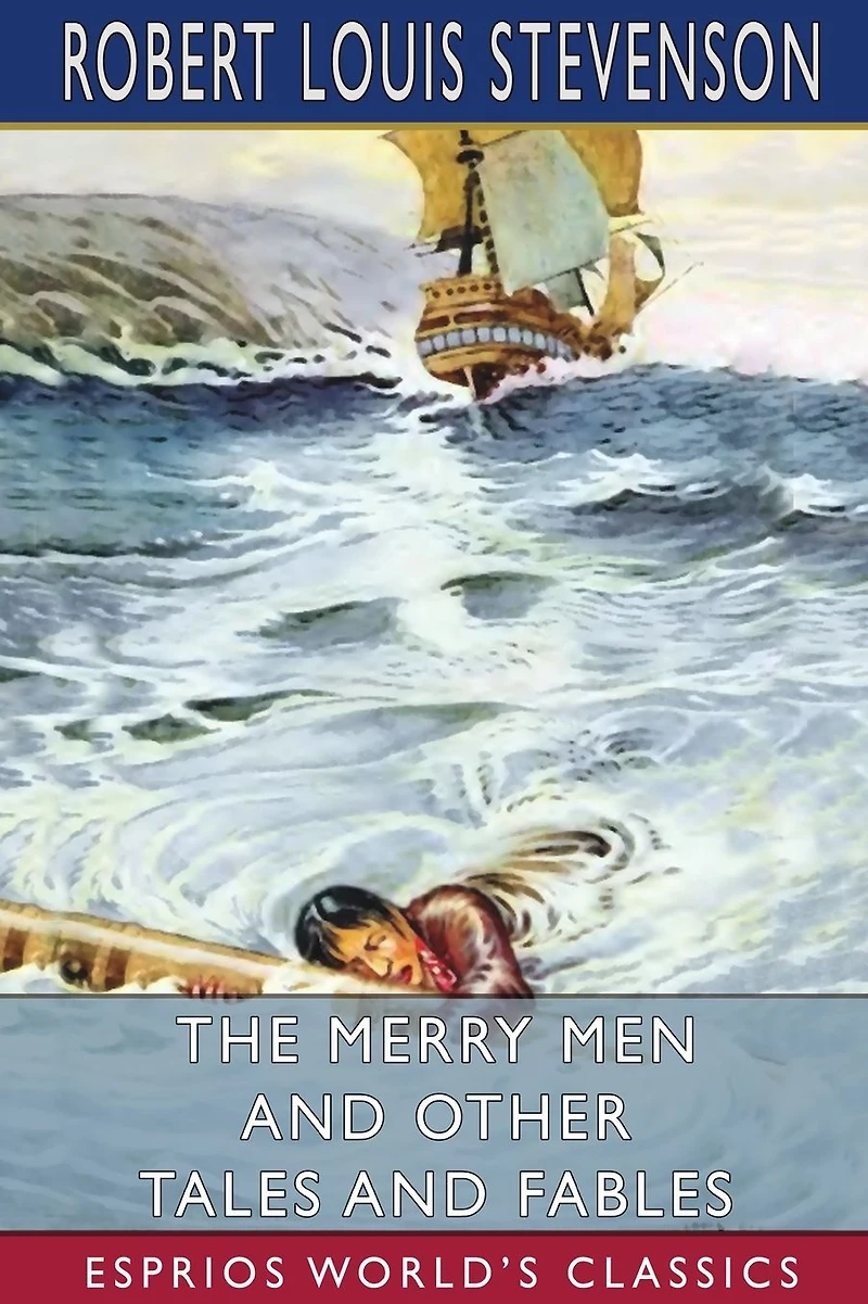 The Merry Men and Other Tales Fables (Barnes & Noble Digital Library)