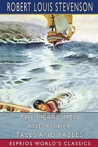 The Merry Men and Other Tales Fables (Barnes & Noble Digital Library)