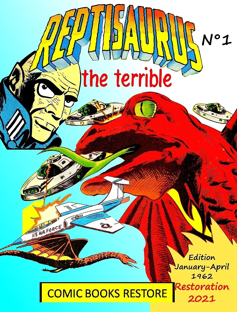 Reptisaurus, the terrible n� 1: Two adventures from january and april 1962 (originally issues 3 - 4)