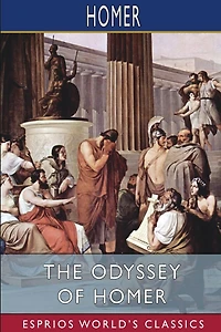 The Odyssey of Homer (Esprios Classics)